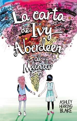 CARTA DE IVY ABERDEEN AL MUNDO, LA | 9788496886971 | HERRING BLAKE, ASHLEY