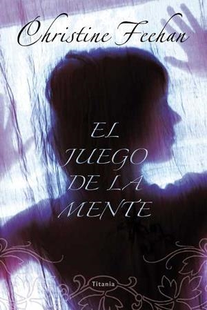 JUEGO DE LA MENTE, EL | 9788492916344 | FEEHAN, CHRISTINE