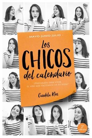 CHICOS DEL CALENDARIO 03, LOS : MAYO, JUNIO Y JULIO | 9788416327232 | RÍOS, CANDELA