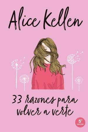 33 RAZONES PARA VOLVER A VERTE | 9788416327041 | KELLEN, ALICE