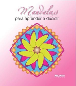 MANDALAS PARA APRENDER A DECIDIR | 9788415322528