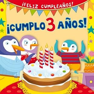 CUMPLO 3 AÑOS! | 9788416117611 | D'ACHILLE, SILVIA