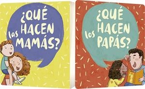 QUÉ HACEN LAS MAMÁS? / QUÉ HACEN LOS PAPÁS? | 9788491452522 | BIEMMI, IRENE