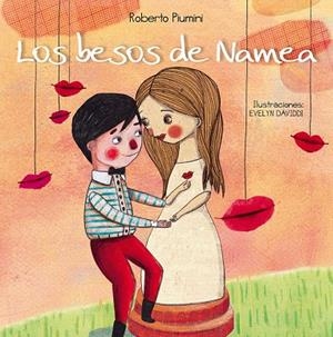 BESOS DE NAMEA, LOS | 9788416117642 | PIUMINI, ROBERTO