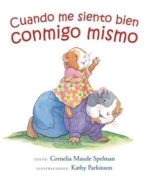 CUANDO ME SIENTO BIEN CONMIGO MISMO | 9788491450696 | MAUDE SPELMAN, CORNELIA