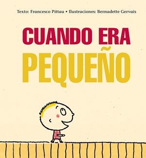 CUANDO ERA PEQUEÑO | 9788416117970 | PITTAU, FRANCESCO