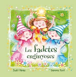FADETES ENGINYOSES, LES | 9788491451631 | PÉREZ COFINE, JUDIT / FONT ROCA, GEMMA
