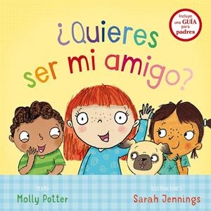 ¿QUIERES SER MI AMIGO? | 9788491450702 | POTTER, MOLLY / JENNINGS, SARAH
