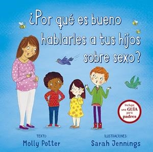 POR QUÉ ES BUENO HABLARLES A TU HIJOS SOBRE SEXO? | 9788491452263 | JENNINGS, SARAH
