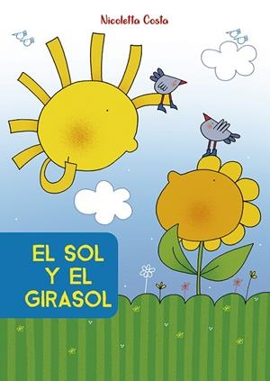 SOL Y EL GIRASOL, EL | 9788491452812 | COSTA, NICOLETTA
