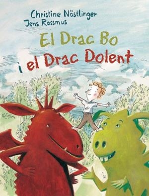 DRAC BO I EL DRAC DOLENT, EL | 9788491450429 | NOSTLINGER, CH / RASSMUS, J,