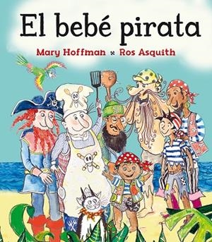 BEBÉ PIRATA, EL | 9788491451259 | HOFFMAN, MARY