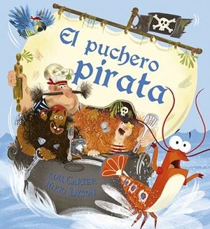 PUCHERO PIRATA, EL | 9788491452218 | CARTER, LOU