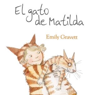 GATO DE MATILDA, EL | 9788416117109 | GRAVETT, EMILY