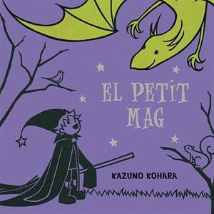 PETIT MAG, EL | 9788416117178 | KOHARA, KAZUNO