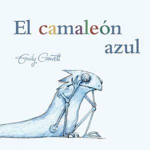 CAMALEÓN AZUL, EL | 9788491451297 | GRAVETT, EMILY