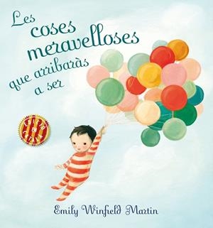 COSES MERAVELLOSES QUE ARRIBARÁS A SER, LES | 9788491450504 | WINFIELD MARTIN, EMILY