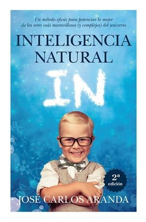 INTELIGENCIA NATURAL | 9788415943259 | ARANDA AGUILAR, JOSÉ CARLOS