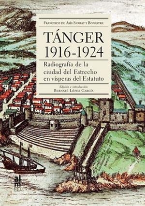 TANGER 1916-1924 | 9788415063766 | SERRAT Y BONASTRE