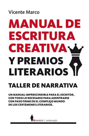 MANUAL DE ESCRITURA CREATIVA Y PREMIOS LITERARIOS | 9788415441830 | MARCO AGUILAR, VICENTE