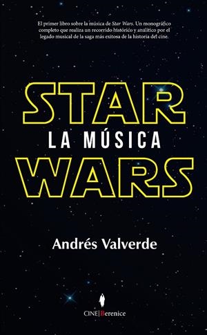STAR WARS. LA MÚSICA | 9788416750054 | VALVERDE, ANDRÉS