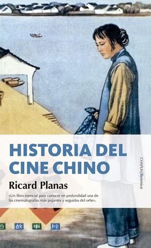 HISTORIA DEL CINE CHINO | 9788417418458 | PLANAS PENADÉS, RICARD