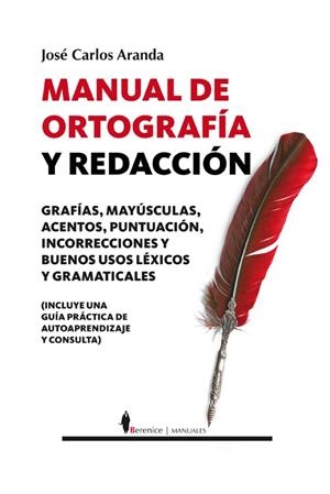 MANUAL DE ORTOGRAFÍA Y REDACCIÓN | 9788496756670 | ARANDA, JOSÉ CARLOS