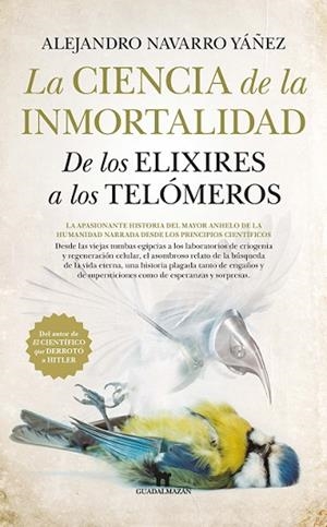 CIENCIA DE LA INMORTALIDAD, LA | 9788494608582 | NAVARRO YÁÑEZ, ALEJANDRO