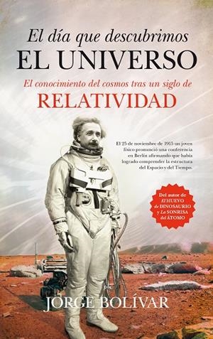 DÍA QUE DESCUBRIMOS EL UNIVERSO, EL | 9788494384639 | GUTIÉRREZ, JORGE ROBERTO