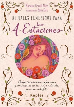 RITUALES FEMENINOS PARA LAS 4 ESTACIONES | 9788416344031 | GRASSELLI, MARIANNE
