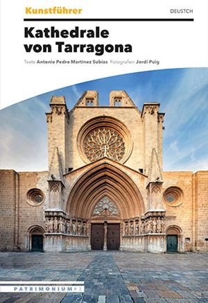 CATEDRAL DE TARRAGONA (DEUTSCH) | 9788484788799 | MARTÍNEZ SUBÍAS, ANTONIO PEDRO