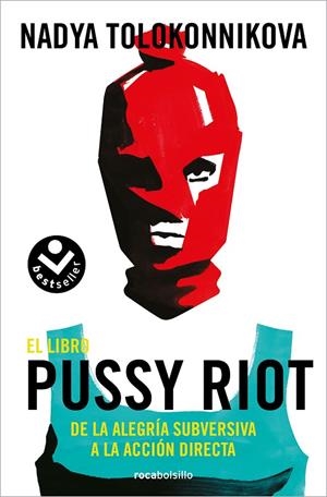 LIBRO PUSSY RIOT, EL | 9788416859559 | TOLOKONNIKOVA, NADYA
