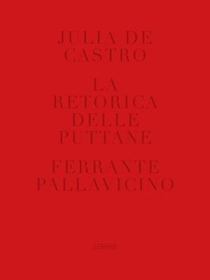 RETORICA DELLE PUTTANE, LA | 9788417769062 | DE CASTRO, JULIA