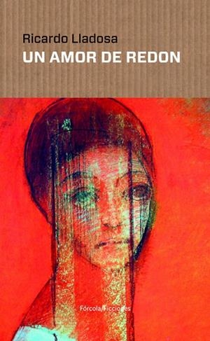AMOR DE REDON, UN | 9788417425418 | LLADOSA, RICARDO