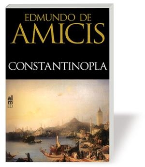 CONSTANTINOPLA (DE AMICIS) | 9788493421595 | AMICIS, EDMUNDO DE