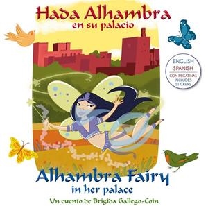 HADA ALHAMBRA EN SU PALACIO / ALHAMBRA FAIRY IN HER PALACE | 9788415063599 | GALLEGO COÍN, BRÍGIDA
