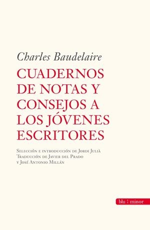 CUADERNOS DE NOTAS Y CONSEJOS A LOS JOVENES ESCRITORES | 9788492573134 | BAUDELAIRE, CHARLES