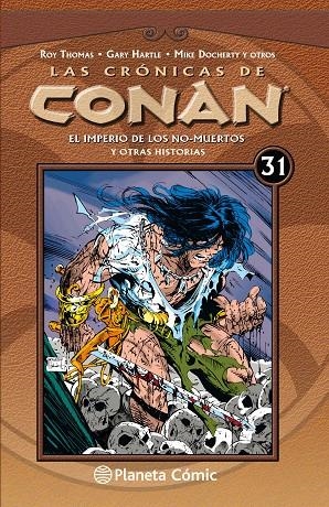 CRÓNICAS DE CONAN 31 | 9788491532026 | THOMAS, ROY