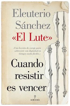 CUANDO RESISTIR ES VENCER | 9788415828334 | SANCHEZ RODRIGUEZ, ELEUTERIO