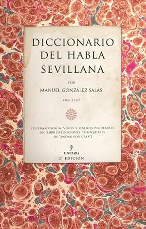 DICCIONARIO DEL HABLA SEVILLANA | 9788496710580 | GONZALEZ SALAS, MANUEL