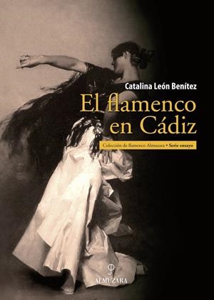 FLAMENCO EN CADIZ, EL | 9788488586797 | LEÓN BENITEZ, CATALINA
