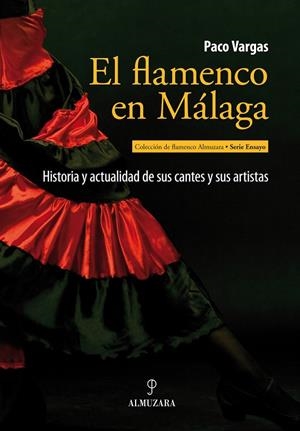 FLAMENCO EN MALAGA, EL | 9788492924622 | VARGAS, PACO