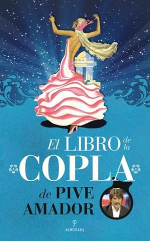 LIBRO DE LA COPLA, EL | 9788415828129 | AMADOR, PIVE