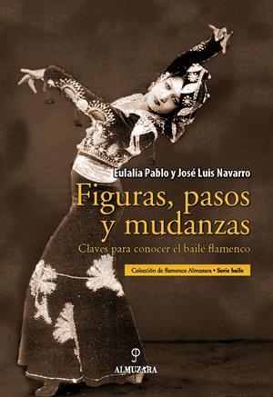 FIGURAS, PASOS Y MUDANZAS | 9788496710344 | PABLO LOZANO, EULALIA