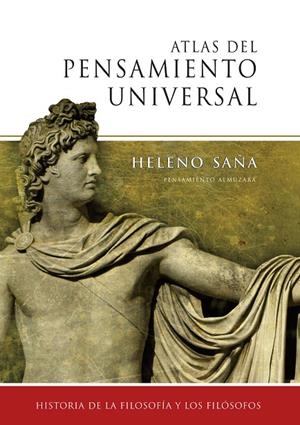 ATLAS DEL PENSAMIENTO UNIVERSAL | 9788488586964 | SAÑA ALCON, HELENO