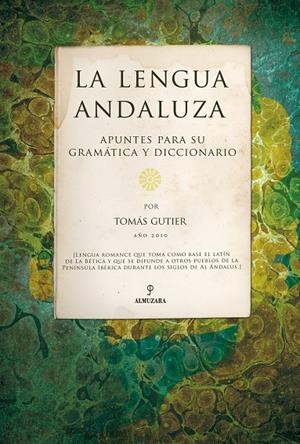 LENGUA ANDALUZA, LA | 9788492924516 | GUTIER, TOMAS