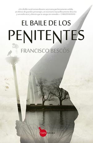 BAILE DE LOS PENITENTES, EL | 9788416100521 | BESCÓS, FRANCISCO
