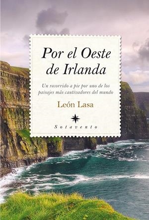 POR EL OESTE DE IRLANDA | 9788416100194 | LASA, LEON
