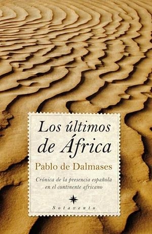ULTIMOS DE AFRICA, LOS | 9788496710337 | DALMASES, PABLO DE