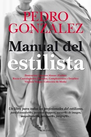 MANUAL DEL ESTILISTA | 9788492924745 | GONZALEZ, PEDRO